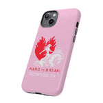 "HARD TO BREAK" Tough Case in PINK