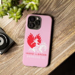 "HARD TO BREAK" Tough Case in PINK