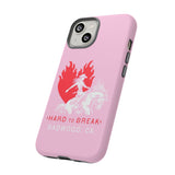 "HARD TO BREAK" Tough Case in PINK