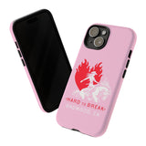 "HARD TO BREAK" Tough Case in PINK