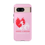 "HARD TO BREAK" Tough Case in PINK