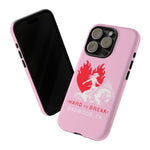 "HARD TO BREAK" Tough Case in PINK