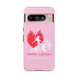 "HARD TO BREAK" Tough Case in PINK