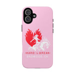 "HARD TO BREAK" Tough Case in PINK