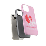 "HARD TO BREAK" Tough Case in PINK