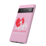 "HARD TO BREAK" Tough Case in PINK